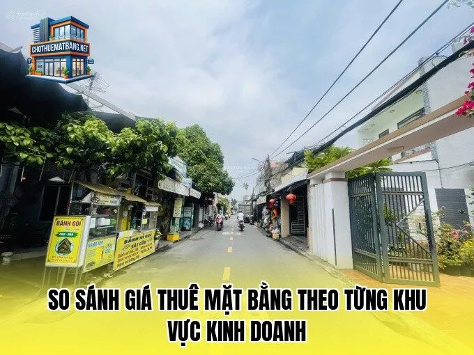 So sánh giá thuê mặt bằng theo từng khu vực kinh doanh