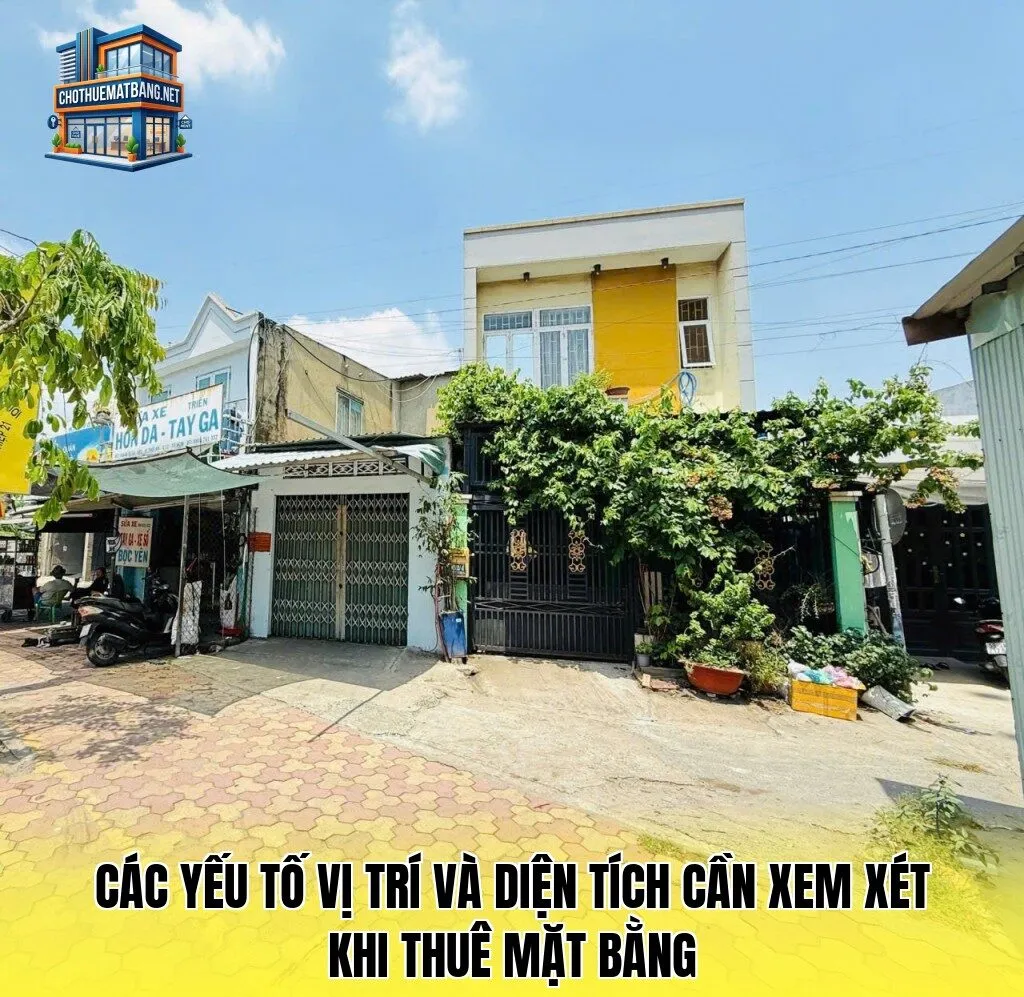 Các yếu tố vị trí và diện tích cần xem xét khi thuê mặt bằng