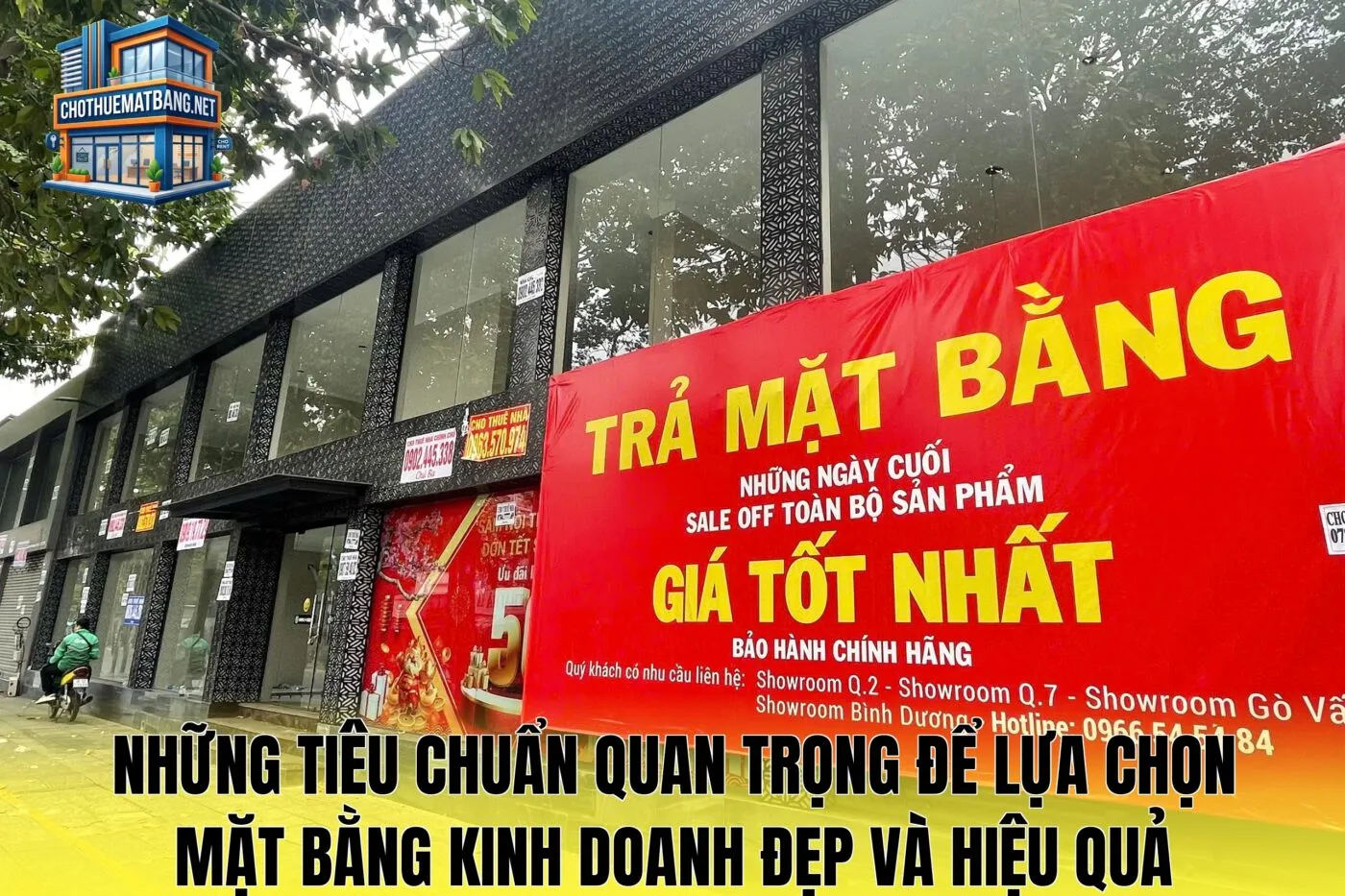 Những tiêu chuẩn quan trọng để lựa chọn mặt bằng kinh doanh đẹp và hiệu quả