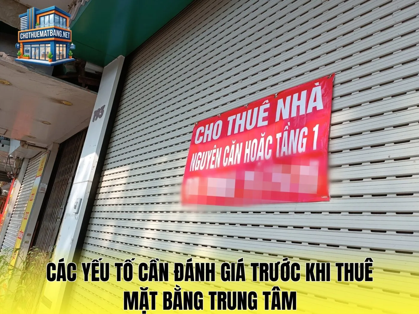 Các yếu tố cần đánh giá trước khi thuê mặt bằng trung tâm