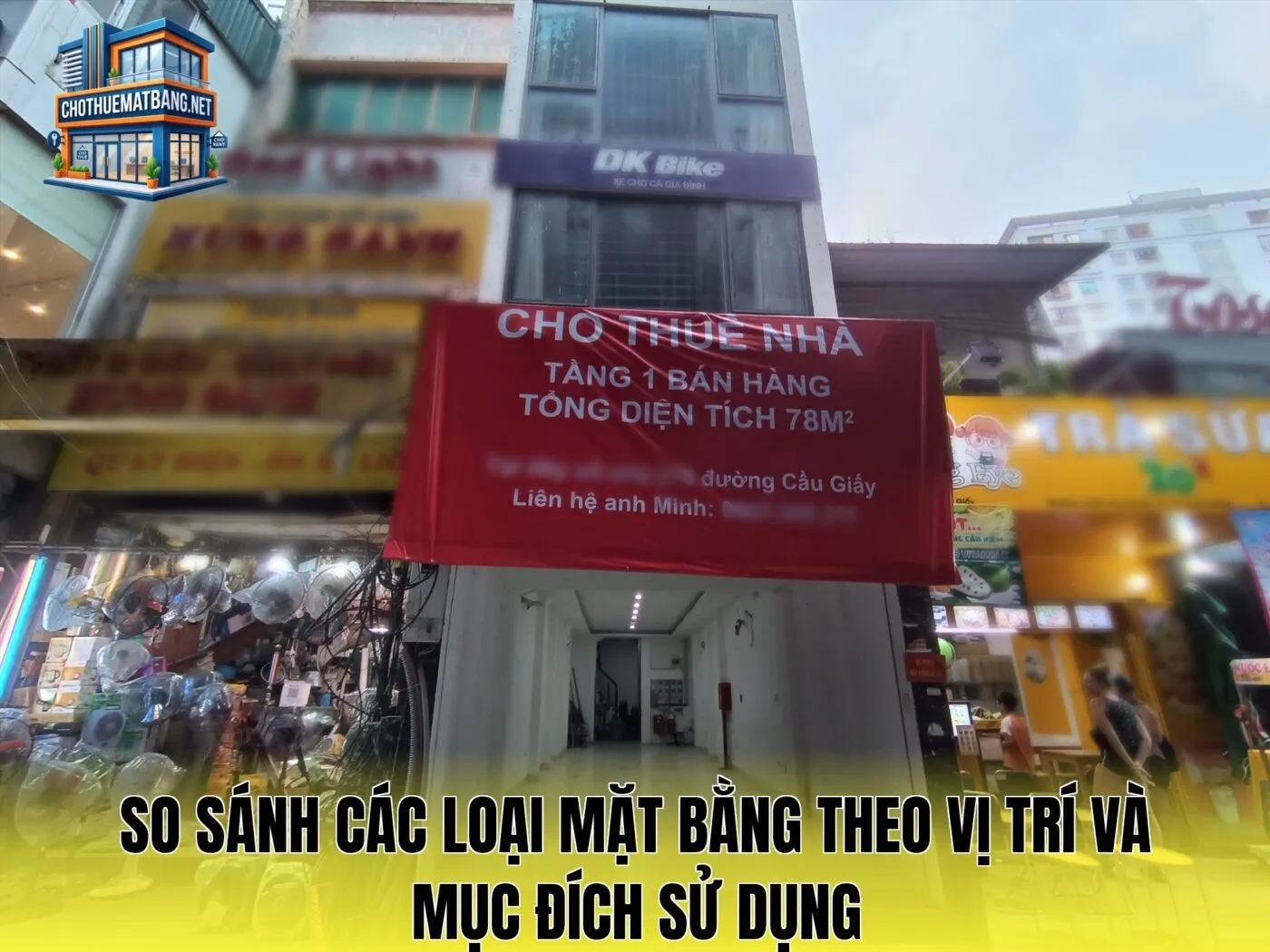 So sánh các loại mặt bằng theo vị trí và mục đích sử dụng