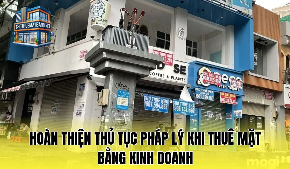 Hoàn thiện thủ tục pháp lý khi thuê mặt bằng kinh doanh