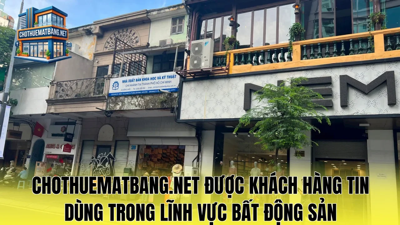 Chothuematbang.net được khách hàng tin dùng trong lĩnh vực bất động sản