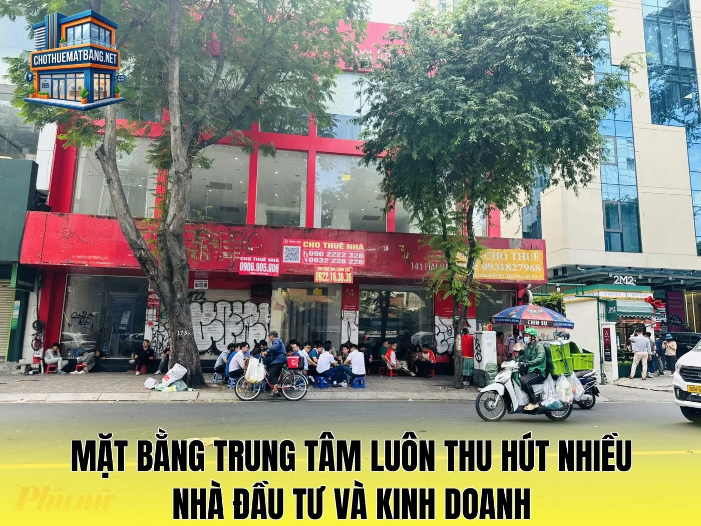 Mặt bằng trung tâm luôn thu hút nhiều nhà đầu tư và kinh doanh