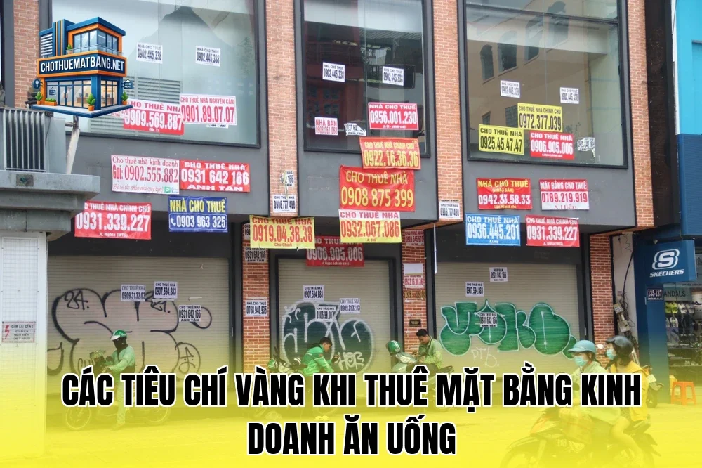 Các tiêu chí vàng khi thuê mặt bằng kinh doanh ăn uống