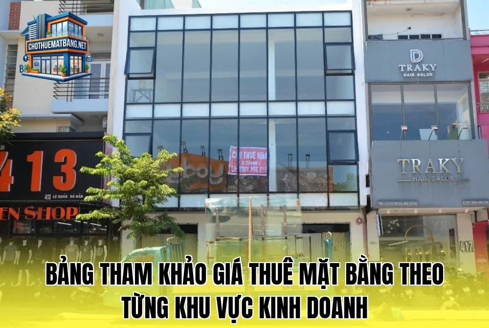 Bảng tham khảo giá thuê mặt bằng theo từng khu vực kinh doanh