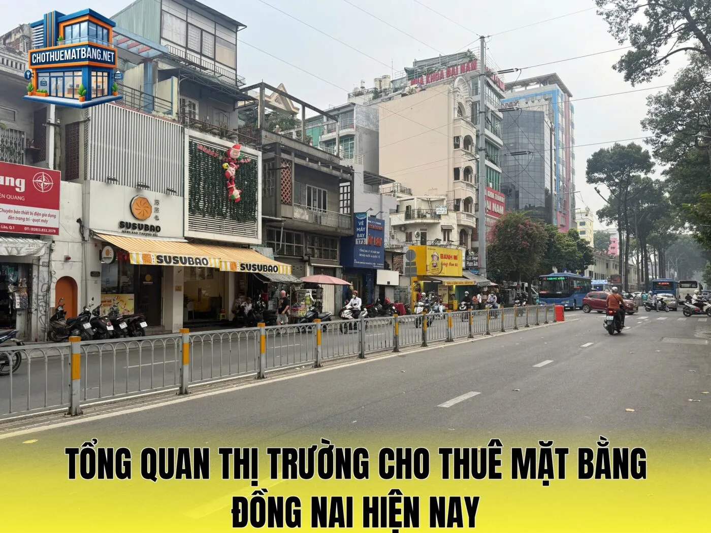 Tổng quan thị trường cho thuê mặt bằng Đồng Nai hiện nay